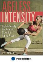 Ageless Intensity: High Intensity Workouts to Slow the Aging Process